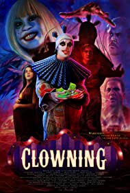 Clowning (2022) M4uHD Free Movie