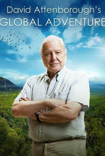 David Attenboroughs Global Adventures (2021) Free Tv Series