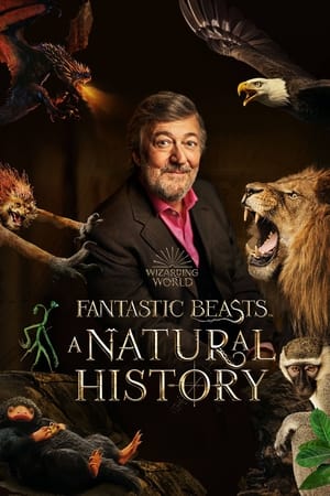 Fantastic Beasts: A Natural History (2022 Free Movie