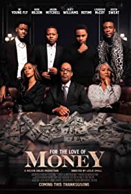 For the Love of Money (2021) Free Movie