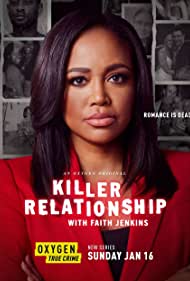 Killer Relationship with Faith Jenkins (2022-) Free Tv Series