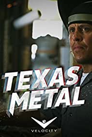 Texas Metal (2017-2021) Free Tv Series