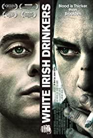 White Irish Drinkers (2010) Free Movie M4ufree