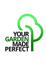 Your Garden Made Perfect (2021-) M4uHD Free Movie