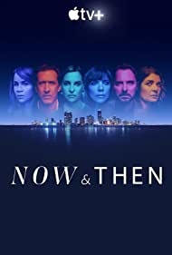 Now and Then (2022-) M4uHD Free Movie