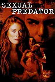 Sexual Predator (2001) Free Movie M4ufree