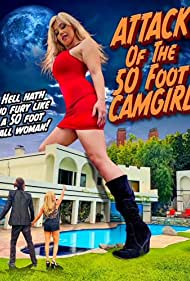 Attack of the 50 Foot CamGirl (2022) Free Movie M4ufree