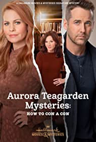 Aurora Teagarden Mysteries How to Con A Con (2021) M4uHD Free Movie