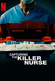 Capturing the Killer Nurse (2022) Free Movie M4ufree