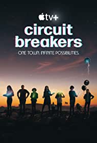Circuit Breakers (2022-) Free Tv Series