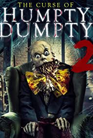 Curse of Humpty Dumpty 2 (2022) Free Movie