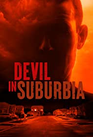 Devil in Suburbia (2022) M4uHD Free Movie