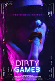 Dirty Games (2022) M4uHD Free Movie