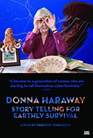 Donna Haraway Story Telling for Earthly Survival (2016) Free Movie