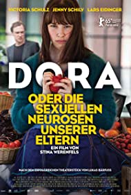 Dora or The Sexual Neuroses of Our Parents (2015) Free Movie M4ufree