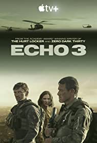 Echo 3 (2022-) M4uHD Free Movie