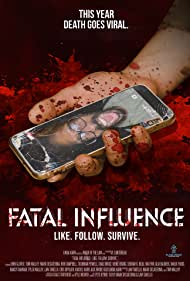 Fatal Influence Like Follow Survive  (2022) Free Movie