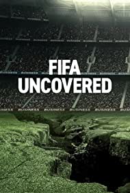 FIFA Uncovered (2022) Free Tv Series