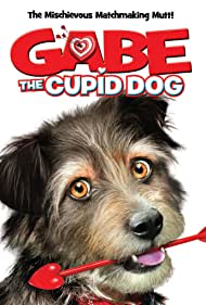 Gabe the Cupid Dog (2012) Free Movie