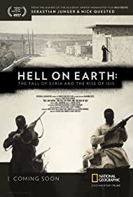 Hell on Earth The Fall of Syria and the Rise of ISIS (2017) Free Movie M4ufree
