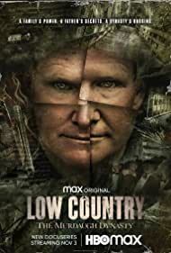 Low Country The Murdaugh Dynasty (2022) M4uHD Free Movie