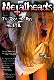 Metalheads The Good, the Bad, and the Evil (2008) M4uHD Free Movie