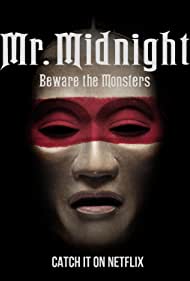 Mr Midnight Beware the Monsters (2022) M4uHD Free Movie