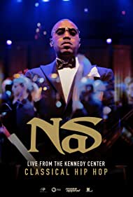 Nas Live From the Kennedy Center Classical Hip Hop (2018) Free Movie M4ufree