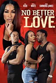 No Better Love (2022) Free Movie M4ufree