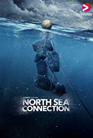 North Sea Connection (2022-) Free Tv Series