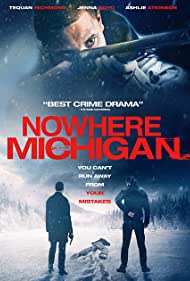 Nowhere, Michigan (2017) M4uHD Free Movie