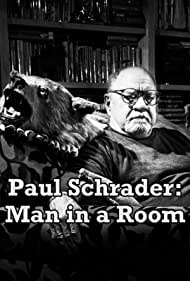 Paul Schrader Man in a Room (2020) Free Movie