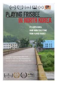 Playing Frisbee in North Korea (2018) M4uHD Free Movie