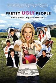 Pretty Ugly People (2008) Free Movie M4ufree