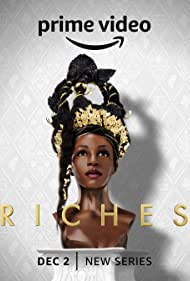 Riches (2022-) M4uHD Free Movie