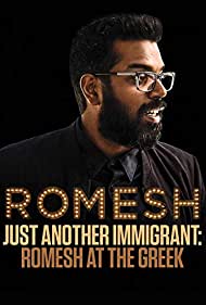 Romesh Ranganathan Just Another Immigrant Romesh at the Greek (2018) M4uHD Free Movie