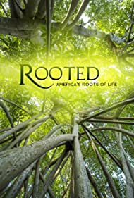 Rooted (2018) Free Tv Series