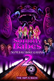 Sorority Babes in the Slimeball Bowl O Rama 2 (2022) Free Movie