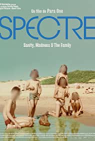 Spectre Sanity, Madness the Family (2021) Free Movie M4ufree