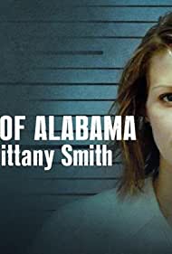 State of Alabama vs Brittany Smith (2022) Free Movie