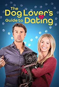 The Dog Lovers Guide to Dating (2023) M4uHD Free Movie