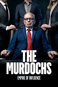 The Murdochs Empire of Influence (2022-) M4uHD Free Movie