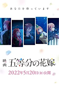The Quintessential Quintuplets Movie (2022) Free Movie