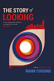 The Story of Looking (2021) Free Movie