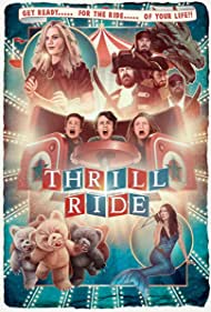 Thrill Ride (2016) M4uHD Free Movie
