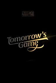Tomorrows Game Free Movie M4ufree