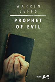 Warren Jeffs Prophet of Evil (2018) M4uHD Free Movie