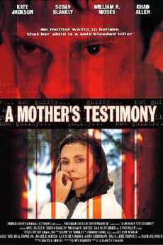 A Mothers Testimony (2001) Free Movie
