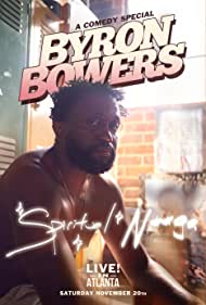 Byron Bowers - Spiritual N**ga (2022) Free Movie M4ufree
