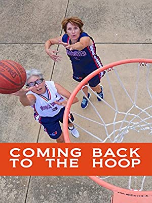 Coming Back to the Hoop (2014) Free Movie M4ufree